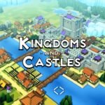 Kingdoms and Castles