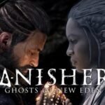 Banishers: Ghosts of New Eden
