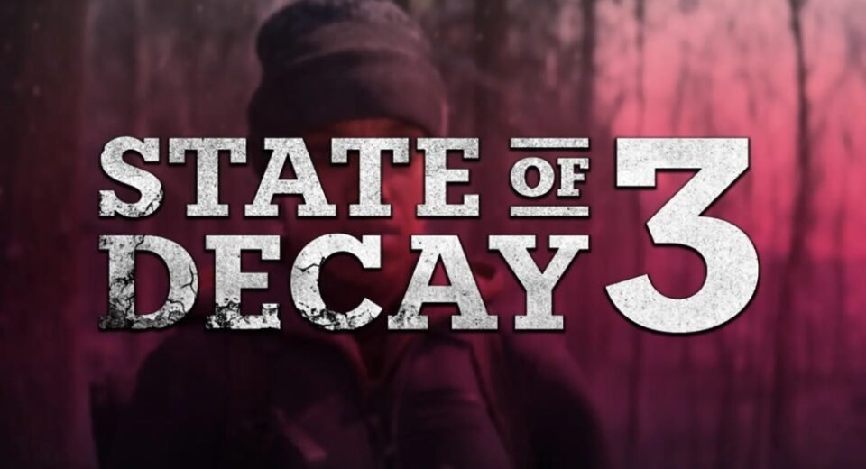 State of Decay 3