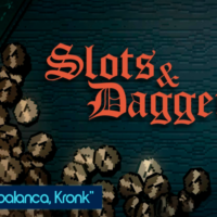 Slots & Daggers