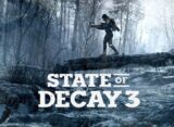 State of decay 3