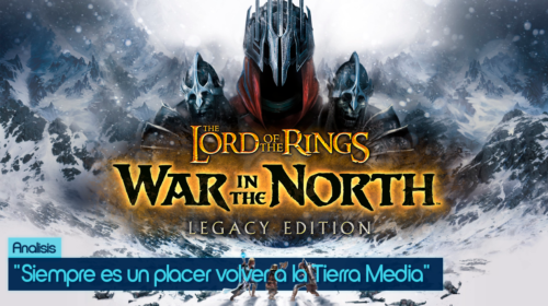 Análisis ESDLA Guerra Norte Legacy Edition