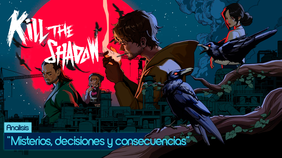Análisis Kill The Shadow