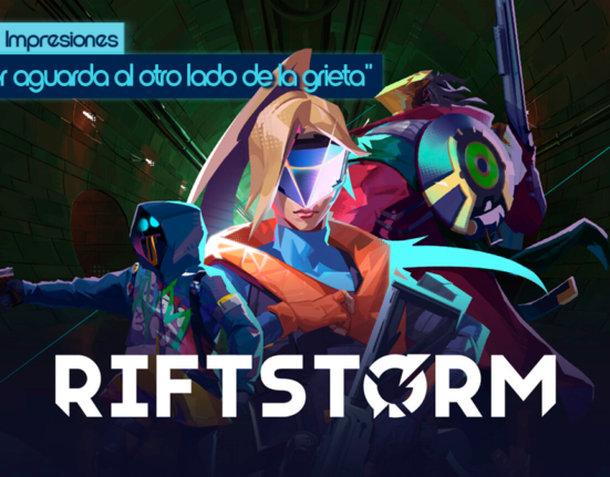 Impresiones Riftstorm