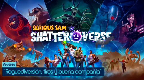 Análisis Serious Sam Shatterverse