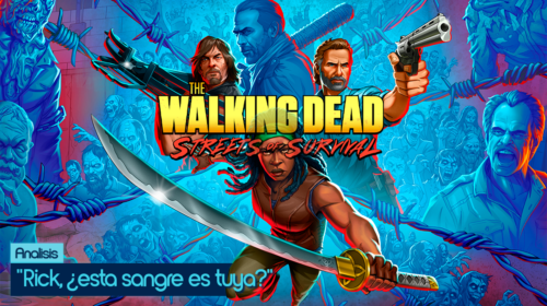 Análisis The Walking Dead Streets of Survival