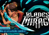 Impresiones Blades of Mirage