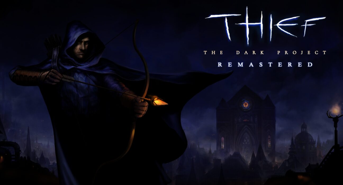 Thief: The Dark Project Remastered