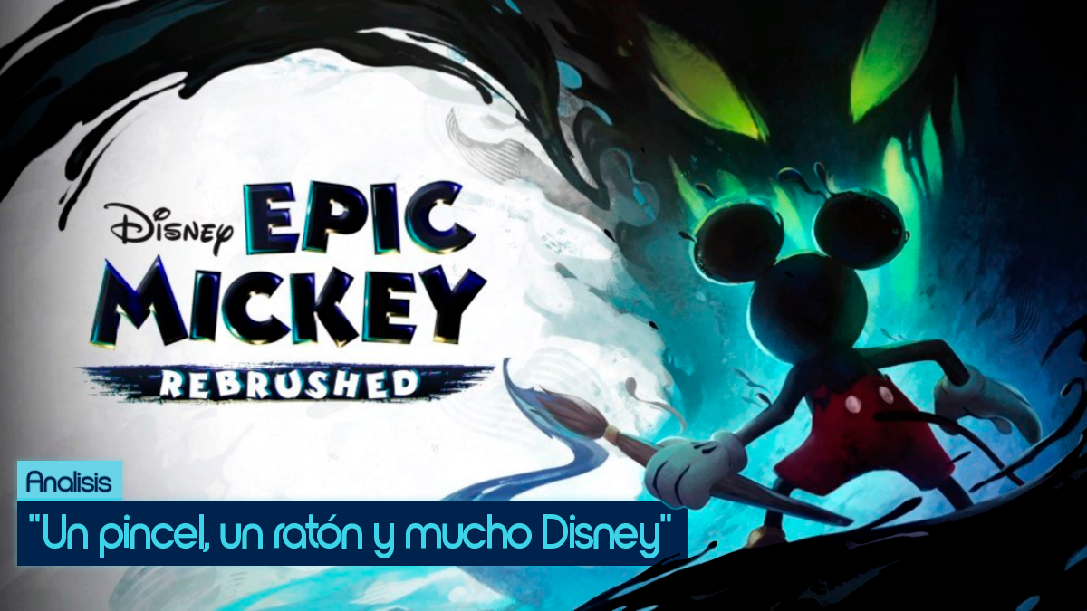 Análisis Epic Mickey Rebrushed Switch 2
