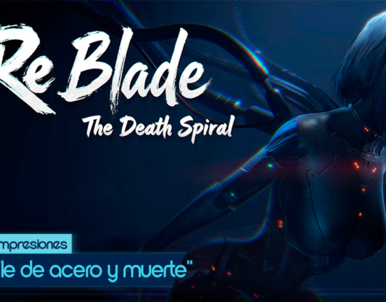 Impresiones ReBlade: The Death Spiral